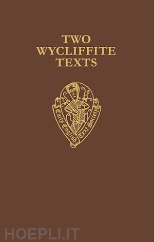 hudson anne (curatore) - two wycliffite texts