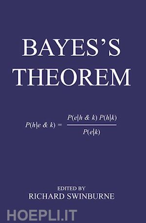 swinburne richard (curatore) - bayes's theorem