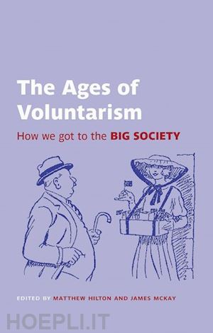 hilton matthew; mckay james - the ages of voluntarism