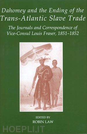 law robin - dahomey and the ending of the transatlantic slave trade