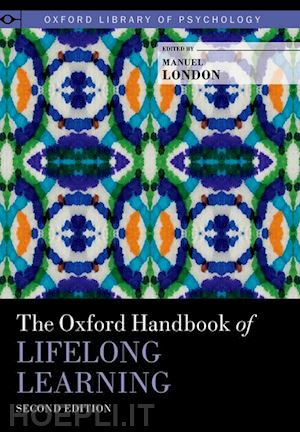 london, manuel - the oxford handbook of lifelong learning