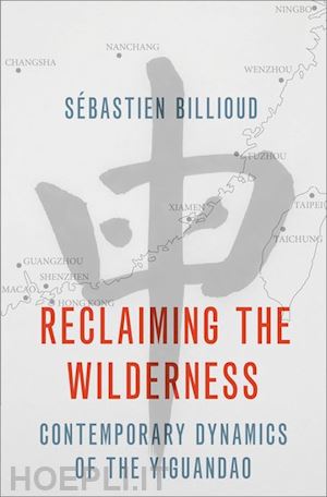 billioud sébastien - reclaiming the wilderness