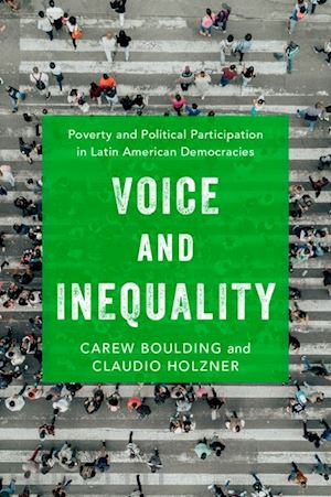 boulding carew; holzner claudio a. - voice and inequality