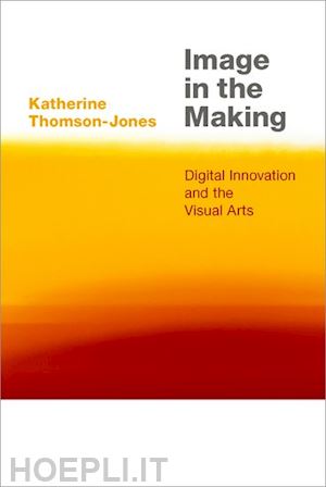 thomson-jones katherine - image in the making