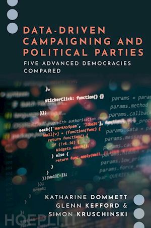 dommett katharine; kefford glenn; kruschinski simon - data-driven campaigning and political parties