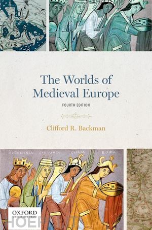 backman clifford r. - the worlds of medieval europe