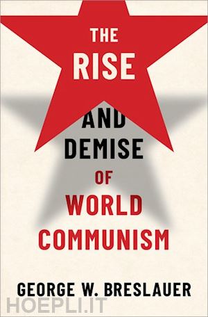 breslauer george w. - the rise and demise of world communism