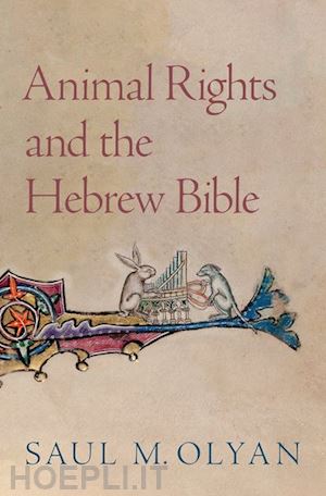 olyan saul m. - animal rights and the hebrew bible