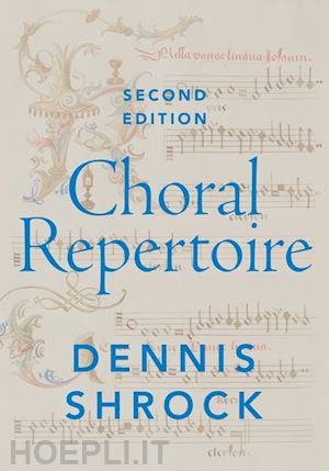 shrock dennis - choral repertoire