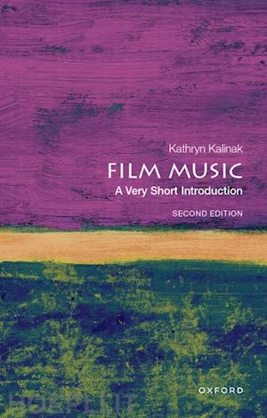 kalinak kathryn - film music: a very short introduction