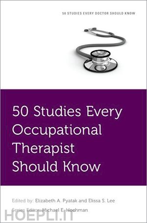lee elissa; pyatak beth - 50 studies every occupational therapist should know