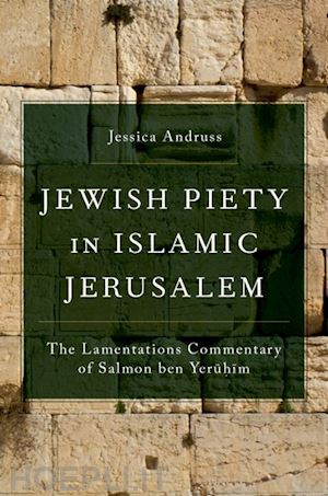 andruss jessica - jewish piety in islamic jerusalem