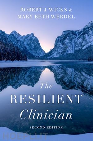 wicks robert j.; werdel mary beth - the resilient clinician