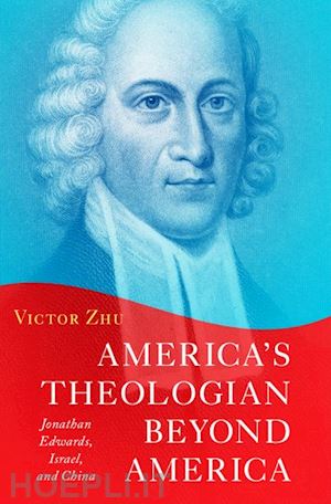 zhu victor - america's theologian beyond america