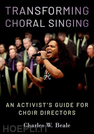 beale charles w. - transforming choral singing