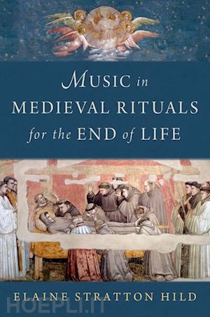 stratton hild elaine - music in medieval rituals for the end of life