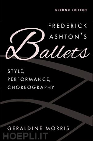 morris geraldine - frederick ashton's ballets