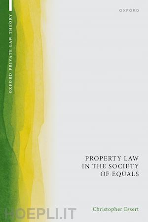 essert christopher - property law in the society of equals