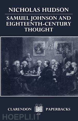 hudson nicholas - samuel johnson and eighteenth-century thought