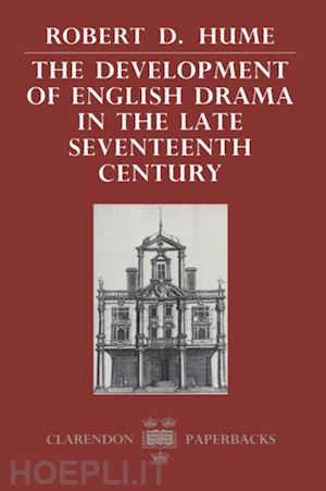 hume robert d. - the development of english drama in the late seventeenth century