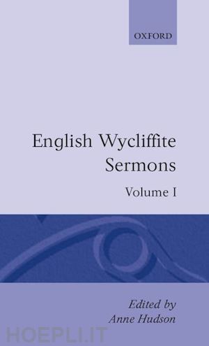 hudson anne - english wycliffite sermons: volume i