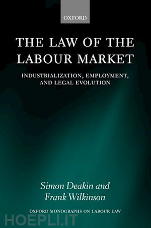 deakin simon; wilkinson frank - the law of the labour market