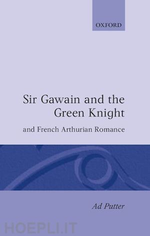 putter ad - sir gawain and the green knight and the french arthurian romance