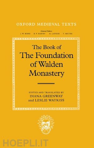 greenway diana; watkiss leslie - the book of the foundation of walden monastery