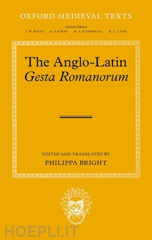 bright philippa (curatore) - the anglo-latin gesta romanorum