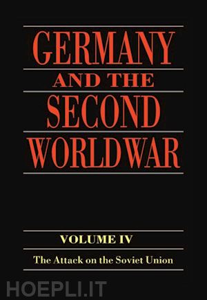 boog horst; förster jürgen; hoffman joachim; klink ernst; müller rolf-dieter; ueberschär gerd r.; osers ewald (curatore) - germany and the second world war