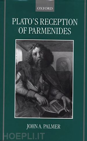 palmer john a. - plato's reception of parmenides