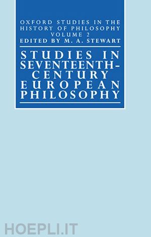 stewart m. a. - studies in seventeenth-century european philosophy