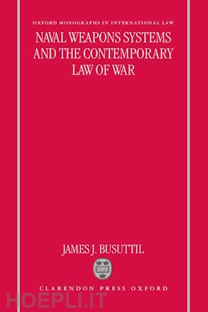 busuttil james j. - naval weapons systems and the contemporary law of war