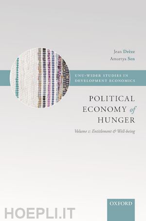 dr`eze jean; sen amartya - the political economy of hunger: volume 1: entitlement and well-being