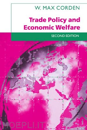 corden w. max. - trade policy and economic welfare