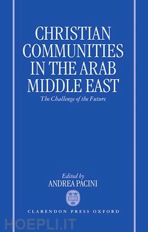 pacini andrea - christian communities in the arab middle east