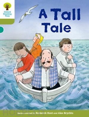 hunt roderick; shipton paul; schon nick - oxford reading tree biff, chip and kipper stories decode and develop: level 7: a tall tale