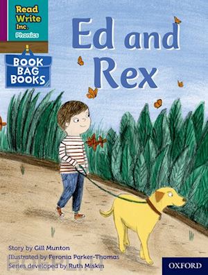 munton gill - read write inc. phonics: ed and rex (purple set 2 book bag book 10)