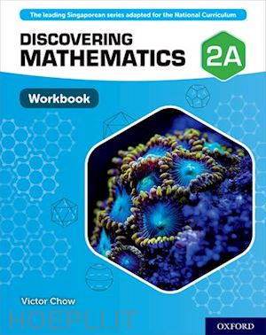 chow victor - discovering mathematics: workbook 2a (pack of 10)
