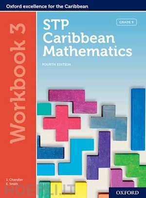 chandler; smith; chan tack karyl; griffith wendy; holder kenneth - stp caribbean mathematics, fourth edition: age 11-14: stp caribbean mathematics workbook 3