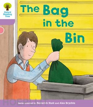 hunt roderick; brychta alex illustrator; schon nick; shipton paul - oxford reading tree: stage 1+ more a decode and develop the bag in the bin