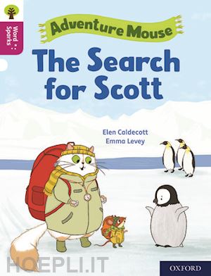 caldecott elen - oxford reading tree word sparks: level 10: the search for scott