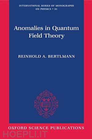 bertlmann reinhold a. - anomalies in quantum field theory