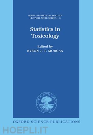 morgan byron j. t. - statistics in toxicology