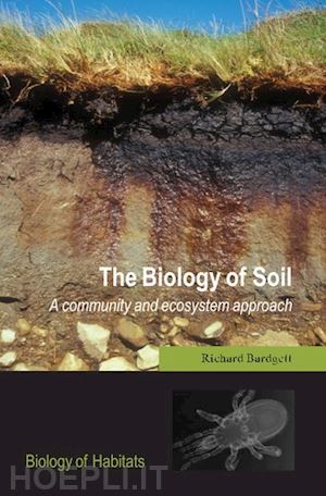 bardgett richard d. - the biology of soil