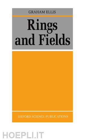 ellis graham - rings and fields