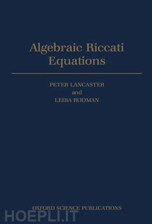 lancaster peter; rodman leiba - algebraic riccati equations