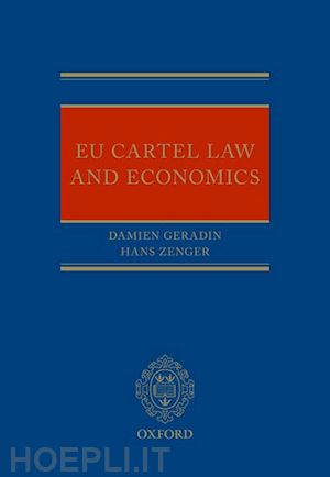 argenton cedric; geradin damien; stephan andreas - eu cartel law and economics