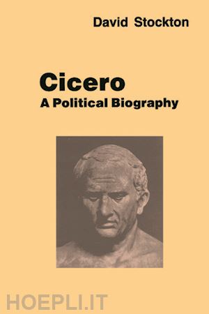 stockton david - cicero: a political biography