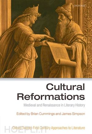 cummings brian (curatore); simpson james (curatore) - cultural reformations